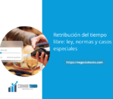 Retribución del tiempo libre: ley, normas y casos especiales