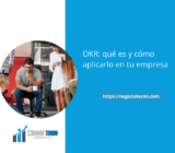 OKR: qué es y cómo aplicarlo en tu empresa
