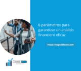 6 parámetros para garantizar un análisis financiero eficaz